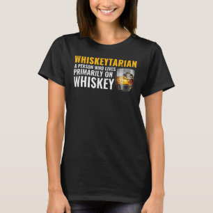 Camiseta Whisky Funny Bourbon Whiskeytarian Vive En Whiske