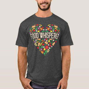 Camiseta Whisperer de comida Vegetariano Nutricionista Vege