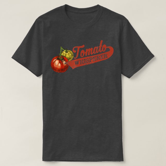 Camiseta Whisperer De Tomate Para Aficionados Al Jardín TSh (Diseño del anverso)