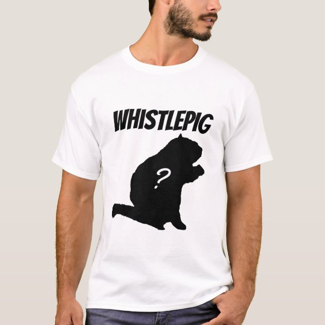 Camiseta ¿Whistlepig? (Anverso)