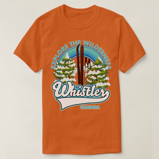 Camiseta Whistler Canadaexplora el esquí de la naturaleza (Diseño del anverso)