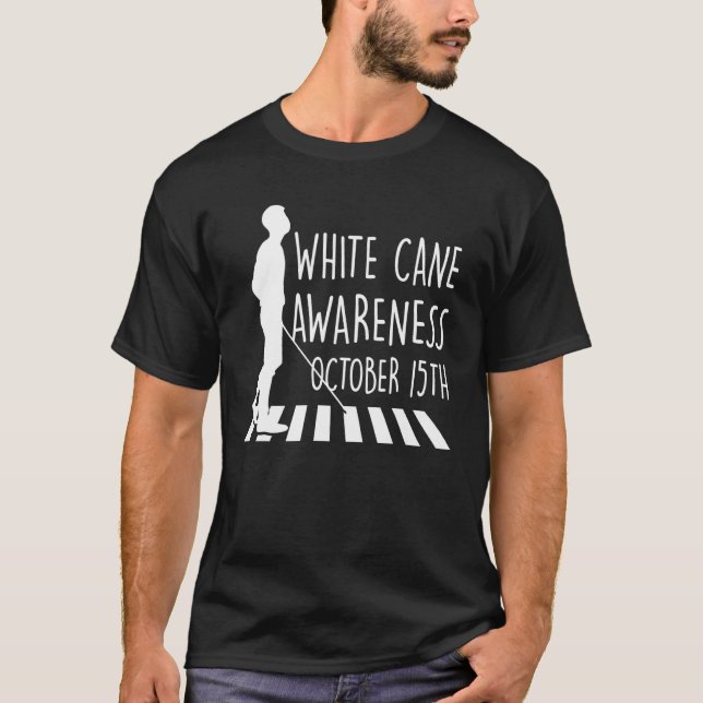 Camiseta White Cane Safety Day Awareness Day October 15th I (Anverso)