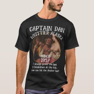 Camiseta Whittier Alaska Capitán Dan El Ancla