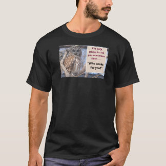 Camiseta Who Cooks for You