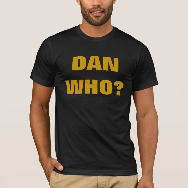 CAMISETA ¿WHO DE DAN? (Anverso)