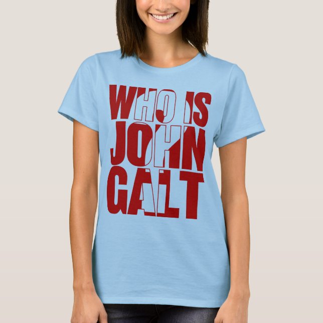 Camiseta Who is John Galt? (Anverso)