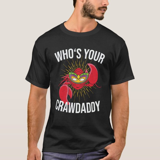 Camiseta Who Is Your Crawdaddy Crawfish Mardi Gras Festival (Anverso)
