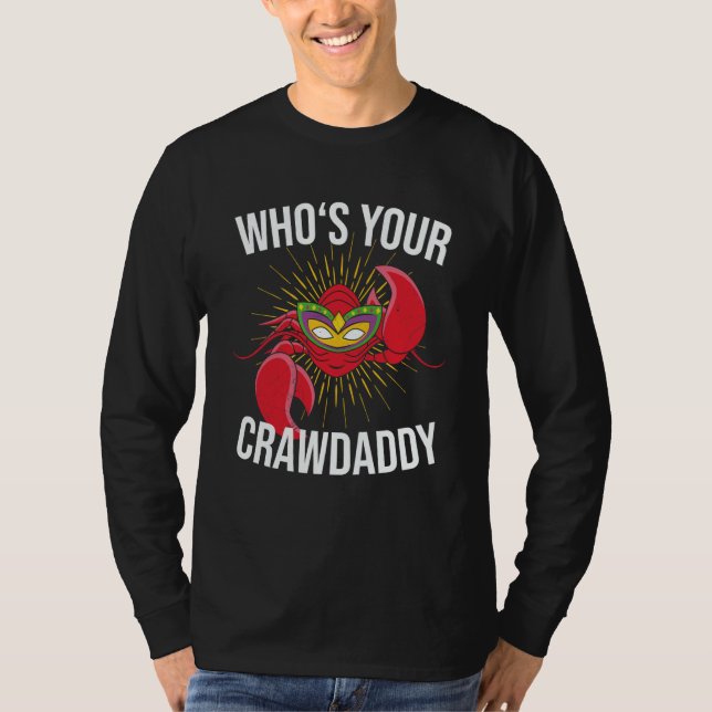 Camiseta Who Is Your Crawdaddy Crawfish Mardi Gras Festival (Anverso)