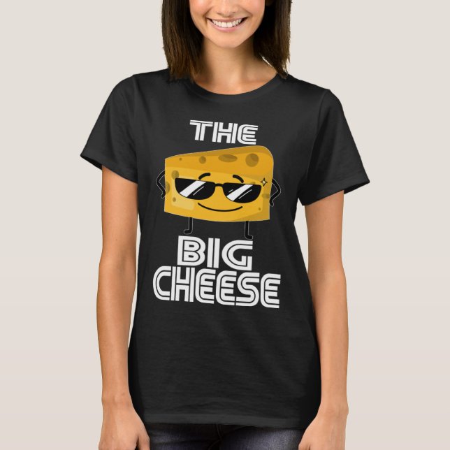 Camiseta Who s Boss Here The CEO  Sunglasses The Big Cheese (Anverso)