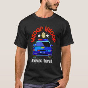 Camiseta Whoop Whoop Carro De Policía Estrellas Que Amo A L