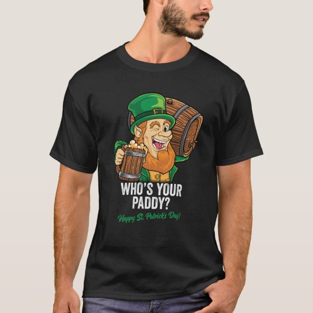 Camiseta WHOS SU PADDY FELIZ ST PATRICKS DAY Classic T-Sh (Anverso)