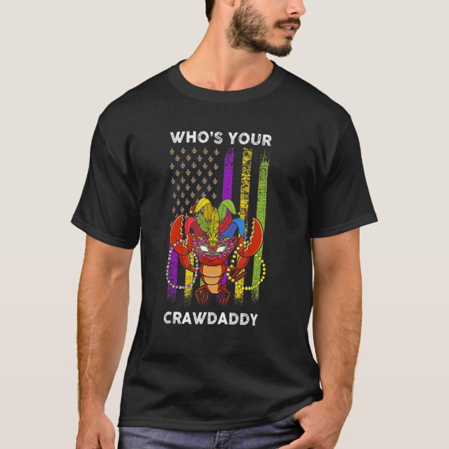 Camiseta Whos Your Crawdaddy Crawfish Flag Funny Mardi Gras (Anverso)
