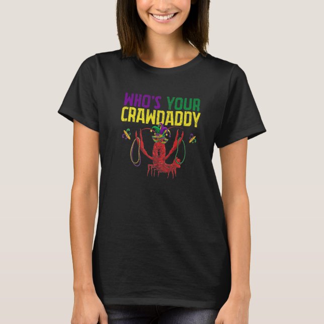 Camiseta Whos Your Crawdaddy Crawfish Jester Beads Funny Ma (Anverso)