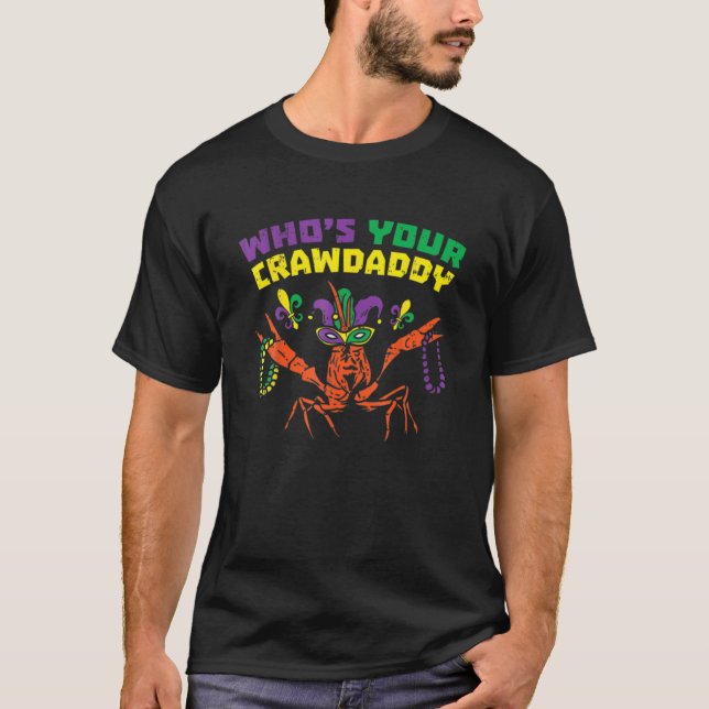 Camiseta Whos Your Crawdaddy Crawfish Jester Beads Funny Ma (Anverso)