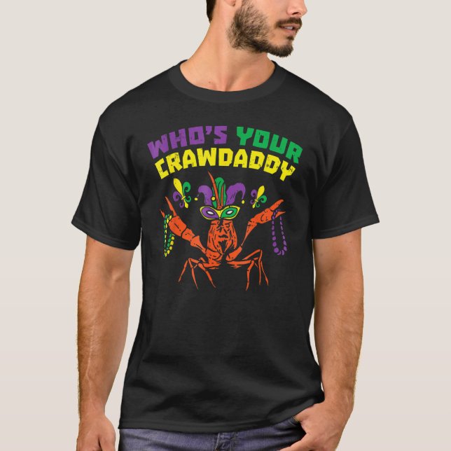 Camiseta Whos Your Crawdaddy Crawfish Jester Beads Funny Ma (Anverso)