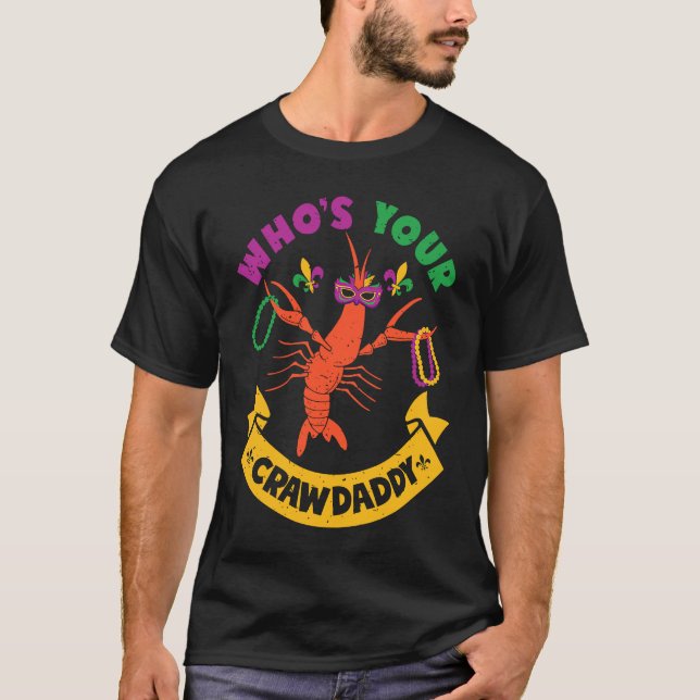 Camiseta Who's Your Crawdaddy Crawfish Jester Beads  Mardi  (Anverso)