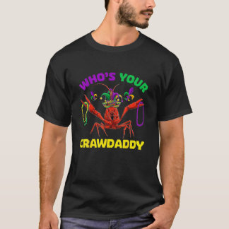 Camiseta Who's Your Crawdaddy Crawfish Mardi Gras S Men Wom