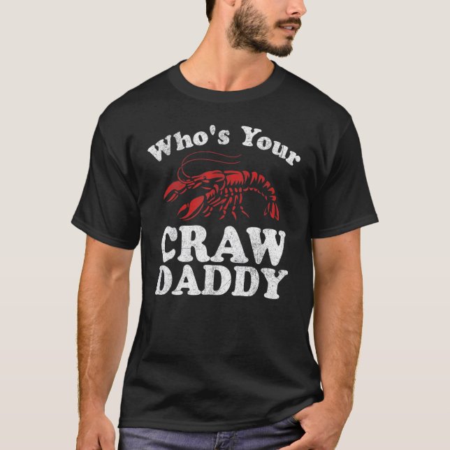 Camiseta Who's Your Crawdaddy Funny Crawfish Boil Mardi Gra (Anverso)