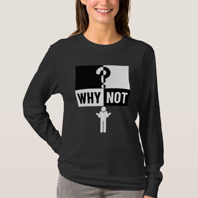 Camiseta why not WN01A ❓   (Anverso)