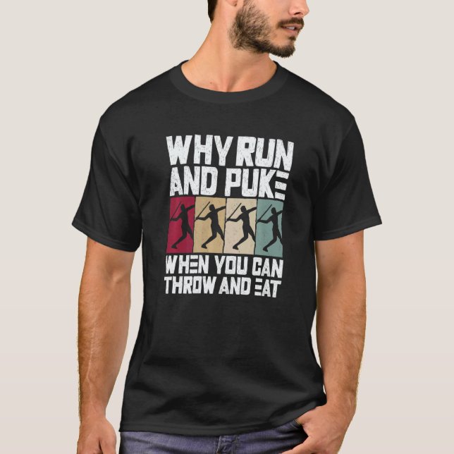 Camiseta Why Run And Puke When You Can Throw And Eat Track  (Anverso)