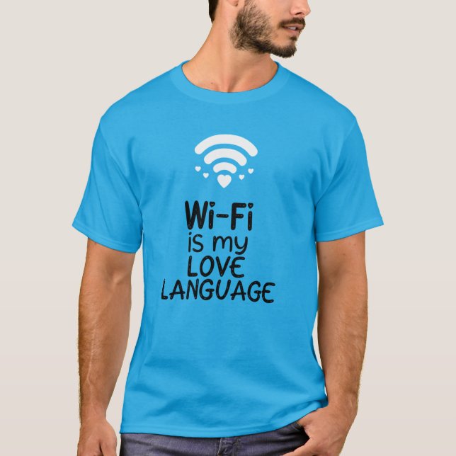 Camiseta Wi-Fi es mi lenguaje del amor (Anverso)