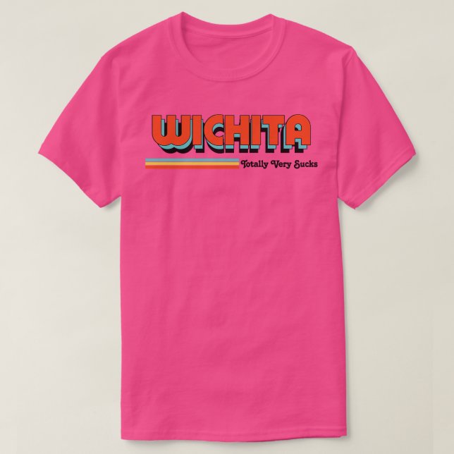 Camiseta Wichita Totalmente Muy Aplastante A TShirt (Diseño del anverso)