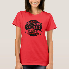 Camiseta Wicked Good Polkas T-Shirt