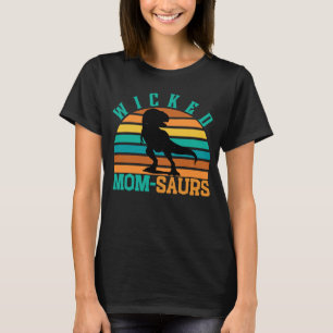 CAMISETA WICKED MOM-SAURS - DÍA DE LA MADRE T-REX DINO MAMÁ