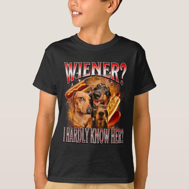 Camiseta Wiener I Hardly Know Her Dachshund Bootleg Funny P (Anverso)