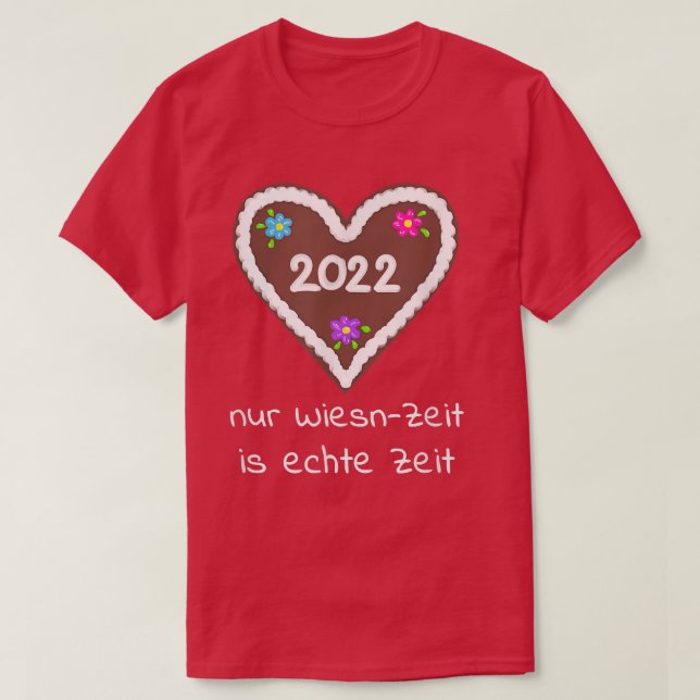 Camiseta Wiesn 2022 Bavarian Gingerbread Heart Funny Saying (Diseño del anverso)