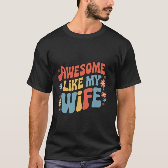 Camiseta Wife Awesome Like My Wife (Anverso)
