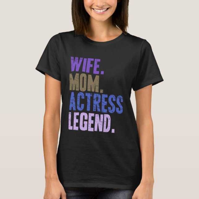 Camiseta Wife Mom Actress Actress Mother (Anverso)