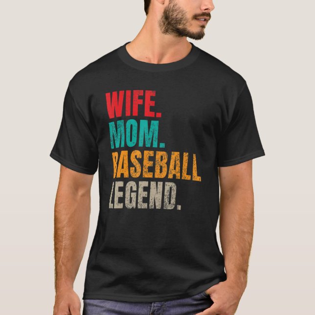 Camiseta Wife Mom Baseball Legend Baseball Mom (Anverso)