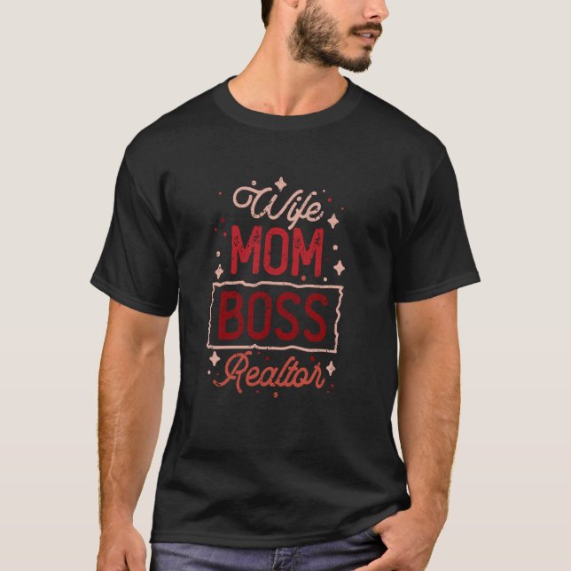 Camiseta Wife Mom Boss Realtor Mortgage Broker Real Estate  (Anverso)