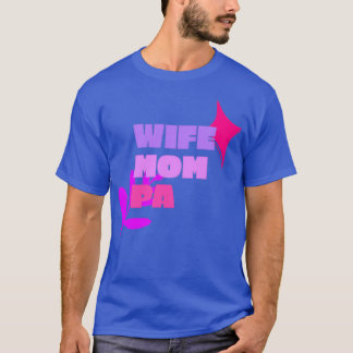 CAMISETA WIFE MOM PA EL AYUDANTE MÉDICO CITA TEXTO NEGRO W