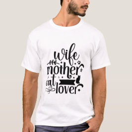 Camiseta Wife Mother Cat Lover – Cute Cat Mom Quote