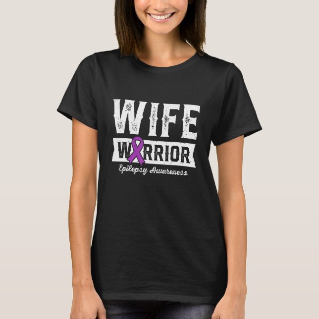 Camiseta Wife of a Warrior Epilepsy Wife Purple Ribbon Supp (Anverso)