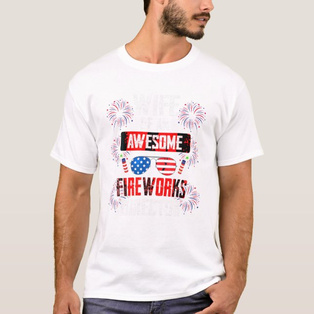 Camiseta wife of an awesome fireworks (Anverso)