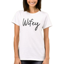 Camiseta Wifey