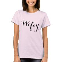 Wifey Elegant Black Script Pink T-Shirt