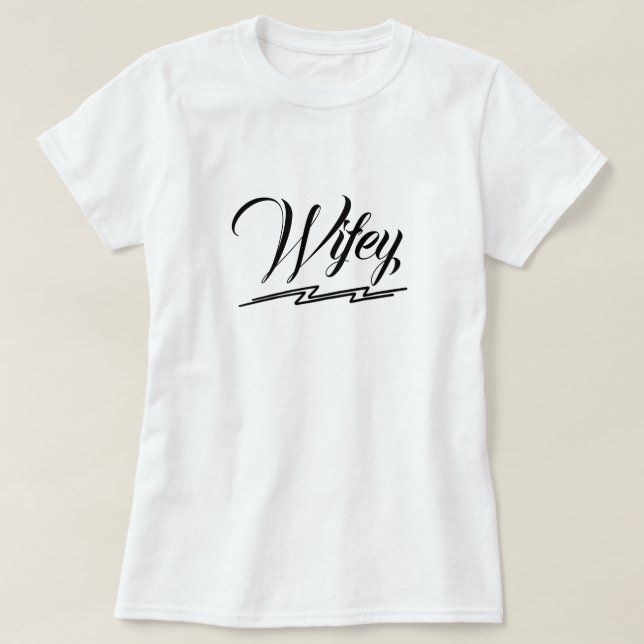 Camiseta Wifey Elegant Black Script White Womens T-Shirt (Diseño del anverso)