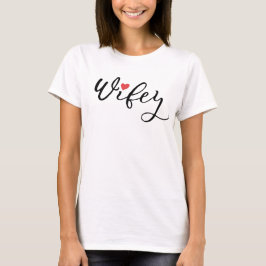 Camiseta Wifey en caligrafía Script Pareja de luna de miel