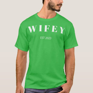 Camiseta WIFEY EST 2023 Mateo pareja recién casada en 2002