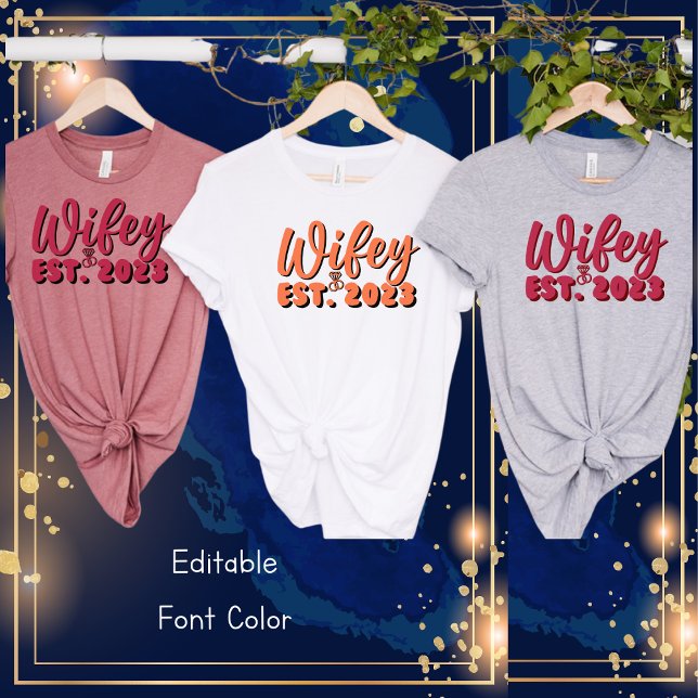 Camiseta Wifey Est. Bachelorette Moderna Simple 2023 (Subido por el creador)