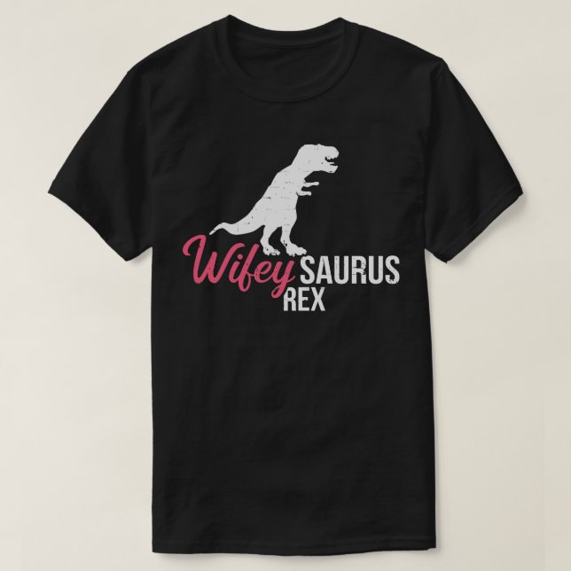 Camiseta Wifey saurus rex (Diseño del anverso)