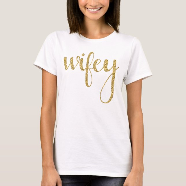 Camiseta Wifey Tee (Anverso)