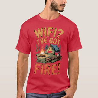Camiseta WiFi Tengo Fuego Vida de Campamento Bushcraft amig