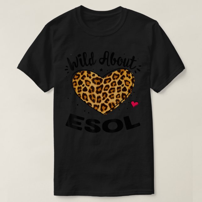 Camiseta Wild About ESOL Teacher Early Chilhood Leopard Sq (Diseño del anverso)