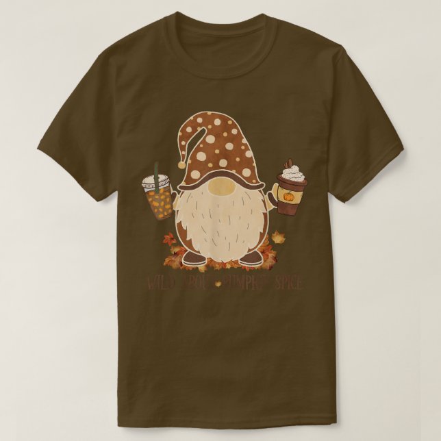 Camiseta Wild About Pumpkin Spice Cute Gnome Fall Leaves Th (Diseño del anverso)