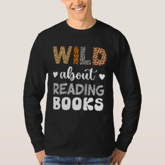 Camiseta Wild About Reading Reading Books And Bookworm Libr